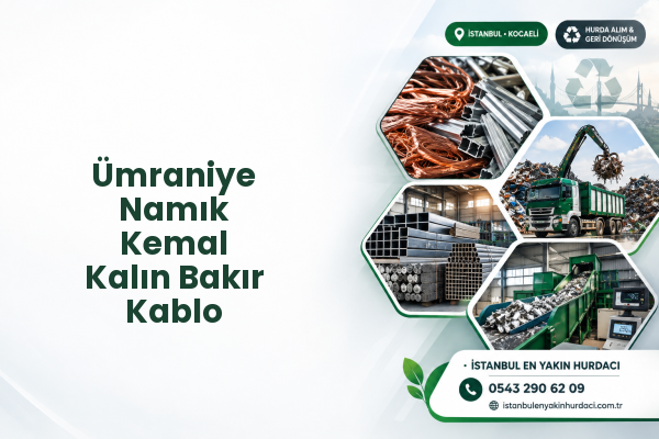 Ümraniye Namık Kemal Kalın Bakır Kablo