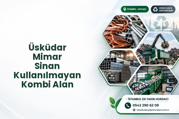 Üsküdar Mimar Sinan Kullanılmayan Kombi Alan