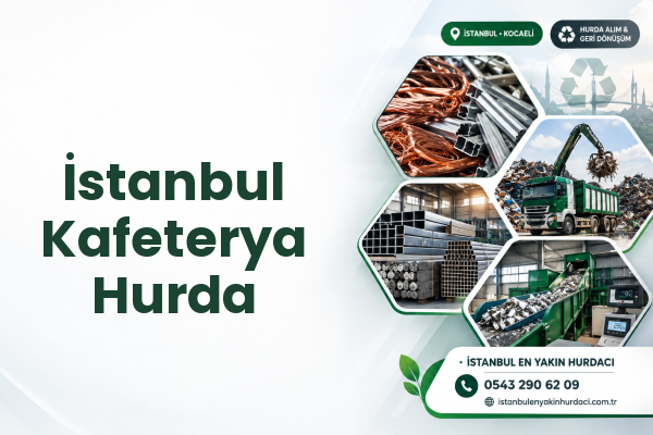 İstanbul Kafeterya Hurda
