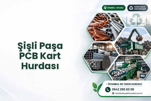 Şişli Paşa PCB Kart Hurdası