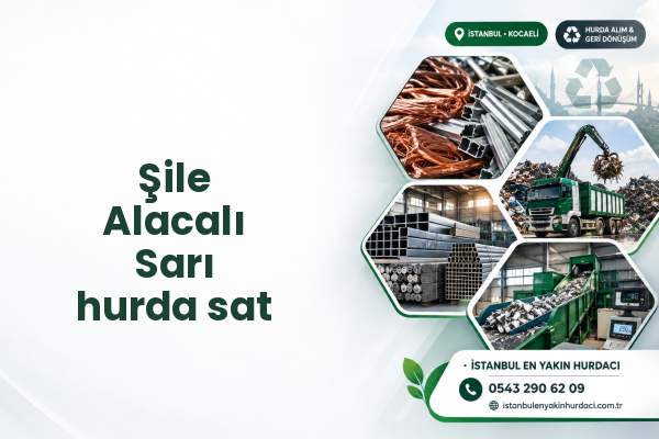 Şile Alacalı Sarı hurda sat