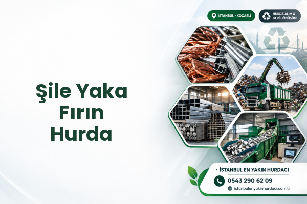 Şile Yaka Fırın Hurda