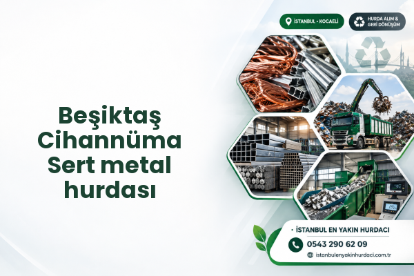 Beşiktaş Cihannüma Sert metal hurdası