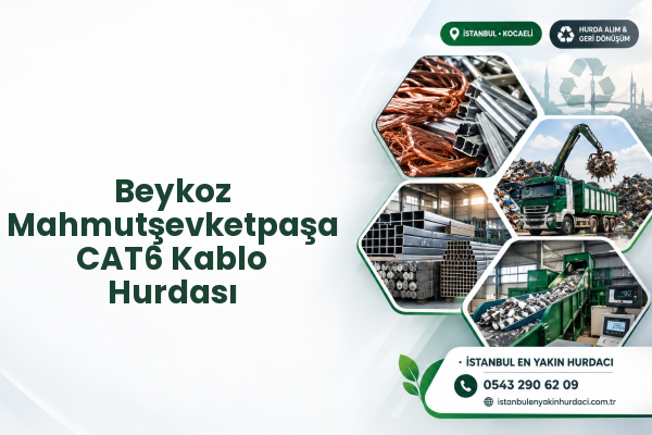 Beykoz Mahmutşevketpaşa CAT6 Kablo Hurdası