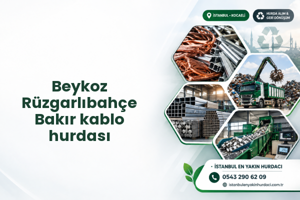 Beykoz Rüzgarlıbahçe Bakır kablo hurdası