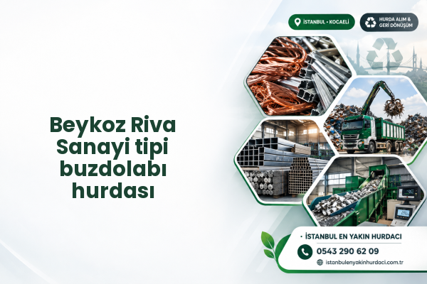 Beykoz Riva Sanayi tipi buzdolabı hurdası