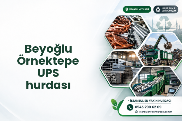 Beyoğlu Örnektepe UPS hurdası