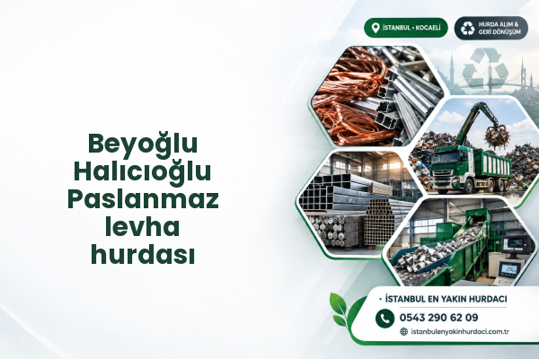 Beyoğlu Halıcıoğlu Paslanmaz levha hurdası
