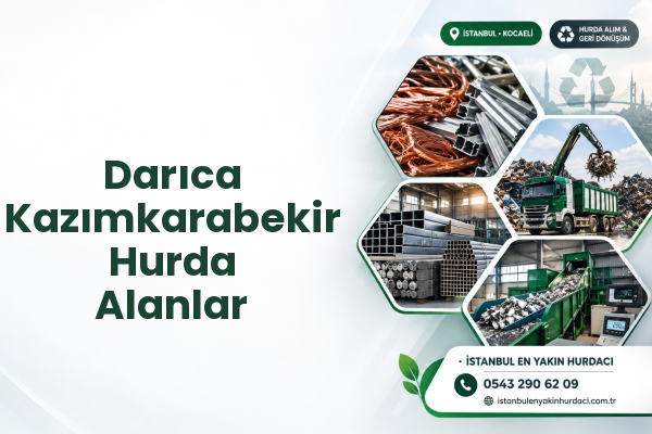 Darıca Kazımkarabekir Hurda Alanlar