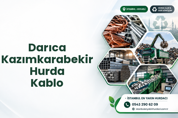 Darıca Kazımkarabekir Hurda Kablo