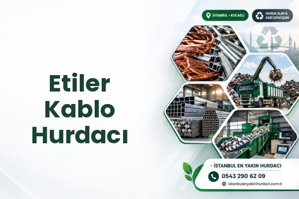 Etiler Kablo Hurdacı