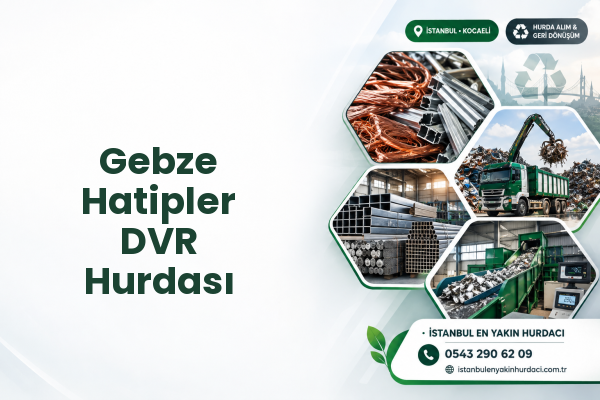 Gebze Hatipler DVR Hurdası