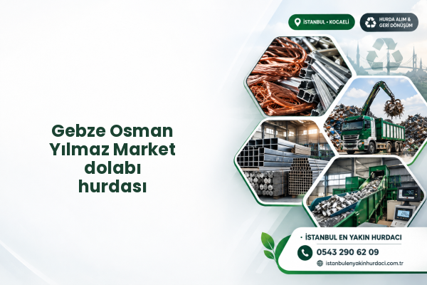 Gebze Osman Yılmaz Market dolabı hurdası