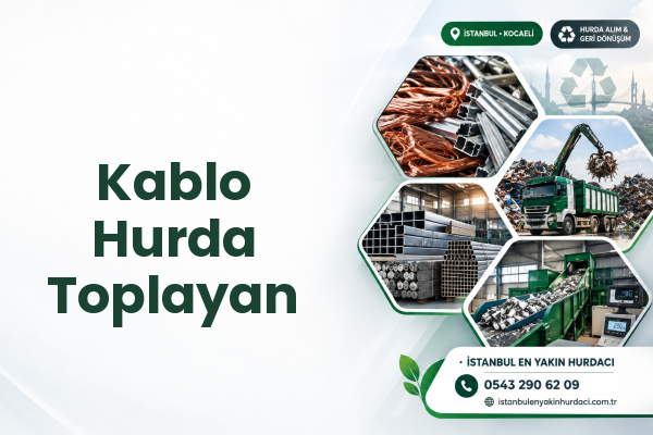 Kablo Hurda Toplayan