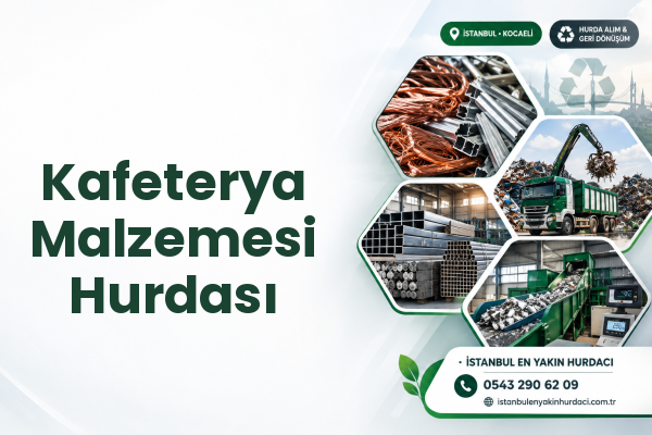 Kafeterya Malzemesi Hurdası
