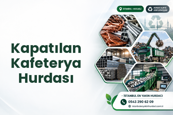 Kapatılan Kafeterya Hurdası