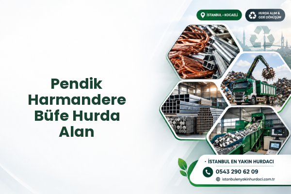 Pendik Harmandere Büfe Hurda Alan