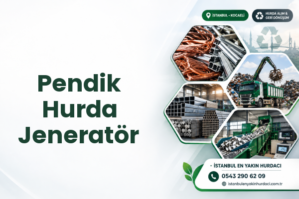 Pendik Hurda Jeneratör